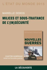 Chapitre l'Etat du monde 2015. Milices et sous-traitance de l'(in)sécurité