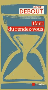 L'art du rendez-vous