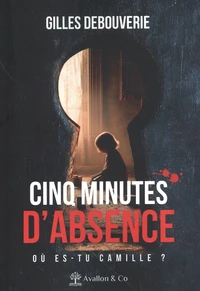Cinq minutes d'absence