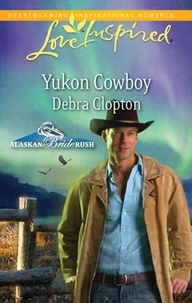 Debra Clopton - Yukon Cowboy.