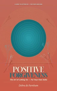 Positive Forgiveness