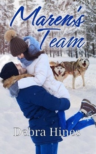 Téléchargez l'ebook pour mobile Maren's Team (Litterature Francaise) par Debra Hines 9798223439608