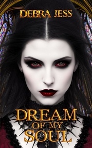  Debra Jess - Dream of My Soul - Dream Series.