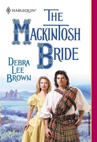 Debra Lee Brown - The Mackintosh Bride.