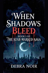 When Shadows Bleed