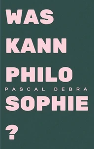 Was kann Philosophie?