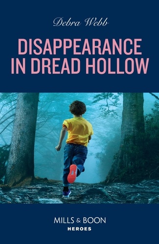 Debra Webb - Disappearance In Dread Hollow.