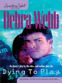 Debra Webb - Dying To Play.