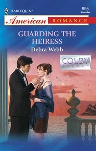 Debra Webb - Guarding the Heiress.