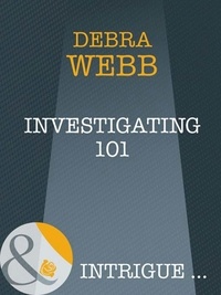 Debra Webb - Investigating 101.
