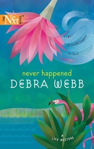 Debra Webb - Never Happened.