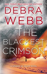 Debra Webb - The Blackest Crimson.