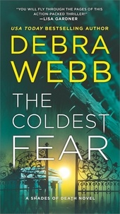Debra Webb - The Coldest Fear.