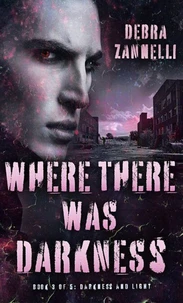 Where There Was Darkness