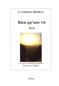 Rien qu'une vie