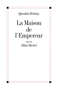 La Maison de l'empereur
