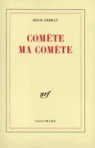 Comète, ma comète