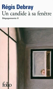 Un candide à sa fenêtre