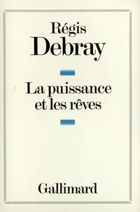 La puissance et les rêves