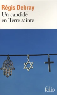 Un candide en Terre sainte