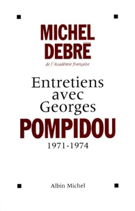 Entretiens avec Georges Pompidou, 1959-1974