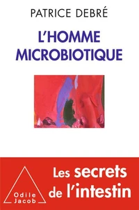 L'homme microbiotique