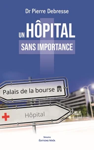 Un hôpital sans importance
