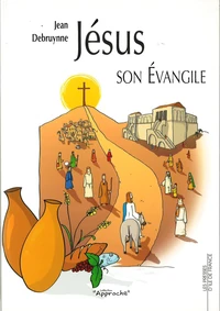 Jésus, son évangile