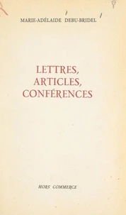 Lettres, articles, conférences