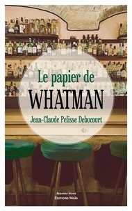 Debucourt jean-claude Pelisse - Le papier de Whatman.