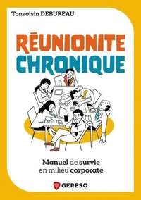 Réunionite chronique