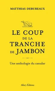 Le coup de la tranche de jambon