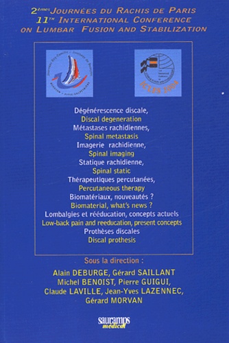  DEBURGE/SAILLAN - 2èmes Journées du Rachis de Paris - 11th International Conference of Lumbar Fusion and Stabilization.