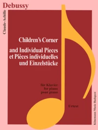 Debussy - Children's corner et pièces individuelles - pour piano