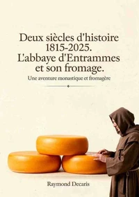 Deux siècles d’histoire 1815-2025