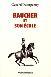 Baucher et son école