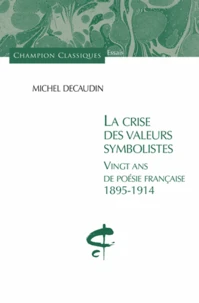 La crise des valeurs symbolistes