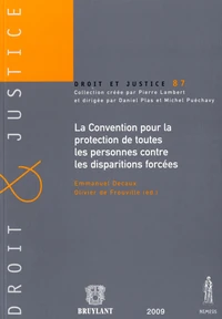 La Convention pour la protection de toutes les personnes contre les disparitions forcées