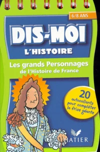 Les grands personnages de l'histoire de France