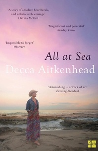 Decca Aitkenhead - All at Sea.