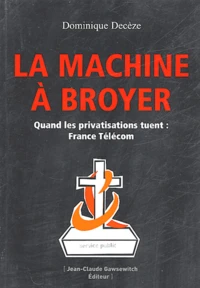 La Machine à broyer