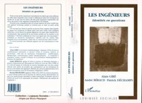 LES INGENIEURS. Identités en questions