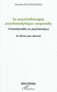 La psychothérapie psychanalytique corporelle