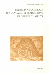 Bibliographie critique des ouvrages et traductions de Gabriel Chappuys
