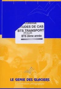 Etudes de cas BTS Transport pour BTS 2ème année