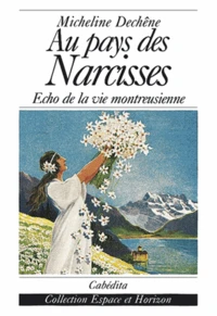 Au pays des narcisses