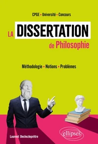 La dissertation de philosophie. CPGE. Université. Concours