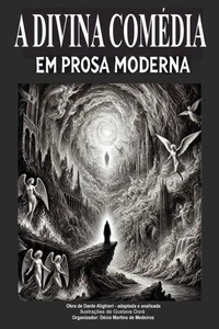 A Divina Comédia em Prosa Moderna