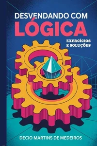 Desvendando com Lógica