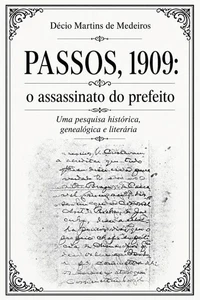 Passos, 1909: o assassinato do prefeito